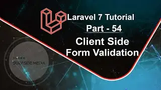 Laravel 7 Tutorial - Client Side Form Validation