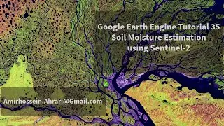 Google Earth Engine Tutorial-35: Sentinel-2 Soil Moisture Estimation using OPTRAM Model