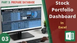 03 Stock Portfolio - Dashboard in Excel | Part 3 – Prepare Database