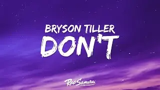 Bryson Tiller - Don't (Lyrics)