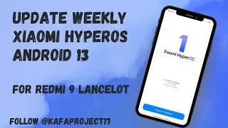 Update Xiaomi HyperOS V1.9.18  Lancelot Android 13 for Redmi 9 | How to flash this rom  cek Review