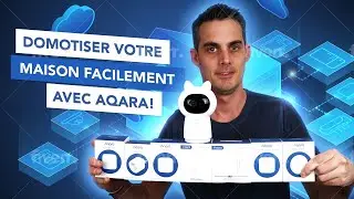 La domotique facile et abordable avec Aqara !