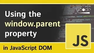 The window.parent property | JavaScript DOM Tutorial