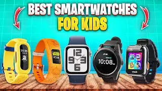 Top 7 Best Smartwatches for Kids 2024: Find the Perfect Smartwatch Today!