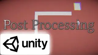 How to add Post-Processing in Unity