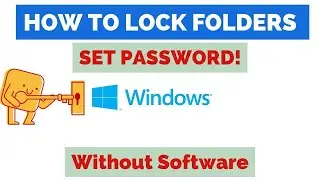 How to Lock  folders in windows 10 | 11 | 7 | 8  (Without Software) For Free.