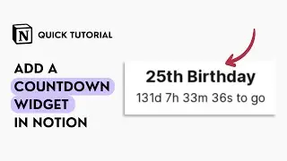 How to Add a Countdown Widget in Notion (Quick Tutorial)