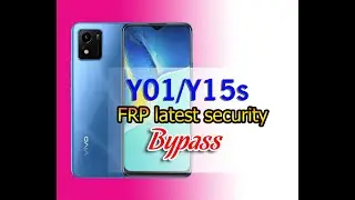 Y01 Y15s password remove and frp bypass latest security