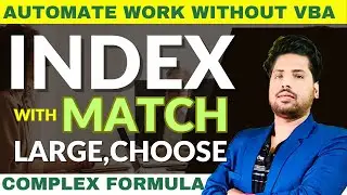 Index Formula with Match,Choose & Large | How to Grouping Formula in Excel | Advanced Excel Formulas