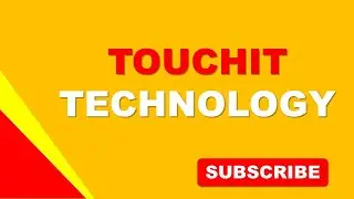 Touchit technology | Cyber tech 