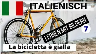 Italienisch lernen für Anfänger #7 | Multimedia Sprachkurse 24 Italienisch | Deutsch-Italienisch A1