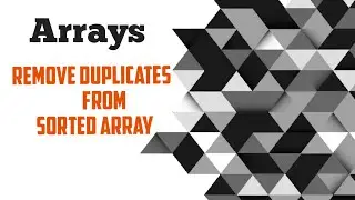 Remove duplicates from sorted array -by two approach