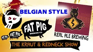 The KRAUT+REDNECK Show | Craft Beer Review | Belgian | FATPIG Norman | REAL ALE Devils Backbone | 14