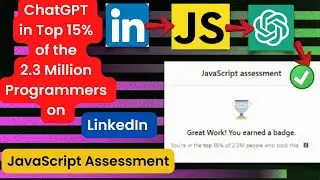 ChatGPT In TOP 15%  on LinkedIn JavaScript Assessment Test #chatgpt #openai #linkedinassessment