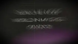 Depeche Mode - World In My Eyes [OBS! 2021]