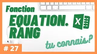 #27 - Tu connais la fonction EQUATION.RANG? | Excel