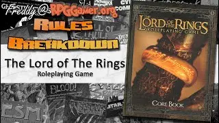 The Lord of the Rings Roleplaying Game | Rules Breakdown