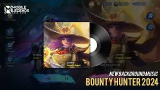 New Background Music BOUNTY HUNTER 2024 Event | Ft. Selena Virus & Lesley Angelic Agent | MLBB