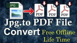 Jpg to pdf file covert free offline life time // Jpg to pdf file convert // How to conver JPG TO PDF