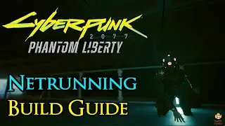 Netrunning Quickhack Build - Become a GOD in Phantom Liberty