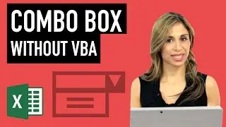 How to make a ComboBox (dropdown) in Excel without VBA