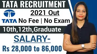 TATA Recruitment 2021 | TATA Vacancy 2021 | Govt Jobs Dec 2021 | Top 5 Govt Jobs|Work From Home Jobs