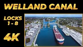 🚁 Welland Canal from Lock 1 to Lock 8 | Stunning 4K Drone Tour 🌊