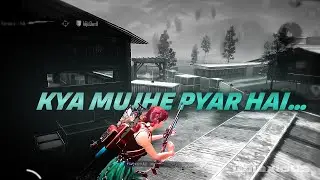 Kya Mujhe Pyaar Hai 😍😍 Pubg Velocity Montage - BGMI Montage