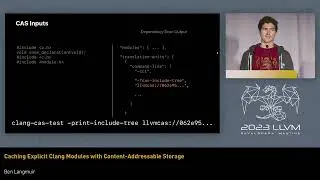 2023 LLVM Dev Mtg - Caching Explicit Clang Modules with Content-Addressable Storage