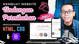 Membuat Website UNDANGAN PERNIKAHAN dengan HTML, CSS & BOOTSTRAP 5 | Part 2 | #NGOBAR39