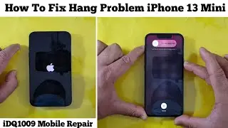 How To Fix Hang Problem iPhone 13 Mini 100% Working idq1009.official