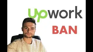 UPWORK: Меня Забанили