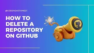 How To Delete A GitHub Repository