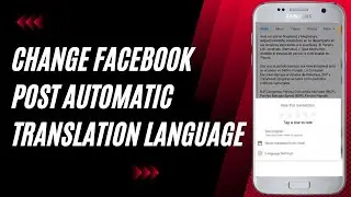 Change Default Language For Automatic Translated Facebook Posts