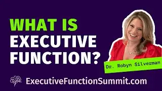 🧠 What IS Executive Function? Dr. Robyn Silverman. Parent Executive Function Tip. TEFOS '24