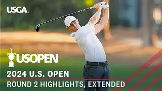 2024 U.S. Open Highlights: Round 2, Extended Action