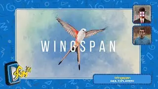 Wingspan | Stacked Game Marathon '22 [SGM '22]