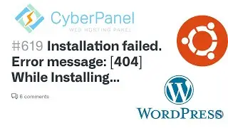 Cyberpanel Wordpress installation failed. error message 404 | Wordpress Installation failed.