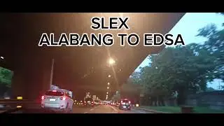 SLEX / ALABANG / EDSA