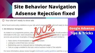 Google Adsense Approval Tricks 2023 - Site Behavior Navigation | Adsense Tutorials