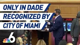 Only in Dade Recognized by Miami-Dade County