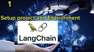 LangChain Tutorial (Python) #1: Intro & Setup Python and Virtual Environments & API KEY