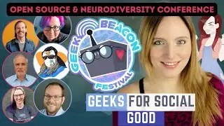 Free Open Source and Neurodiversity Conference - Now with GeekBeacon Festival