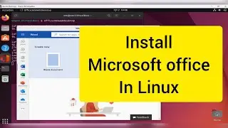 How to Install Microsoft Office on Linux