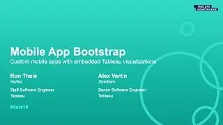 Mobile App Bootstrap: Custom Mobile Apps with Embedded Tableau Visualizations