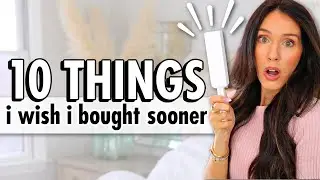 10 Things I Wish I Bought SOONER! *do it now*