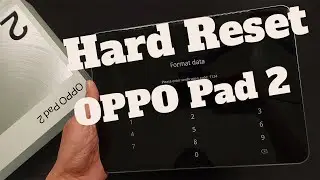 How To Hard Reset OPPO Pad 2