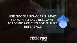 Google Scholar - How to Save and Organize Articles for Lesson Planning