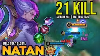 NATAN BEST BUILD 2025 | BUILD TOP 1 GLOBAL NATAN GAMEPLAY | MOBILE LEGENDS✓