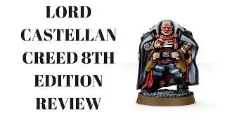 Warhammer 40k Lord Castellan Creed 8th Edition Review